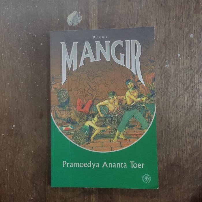 DRAMA MANGIR/PRAMOEDYA ANANTA TOER