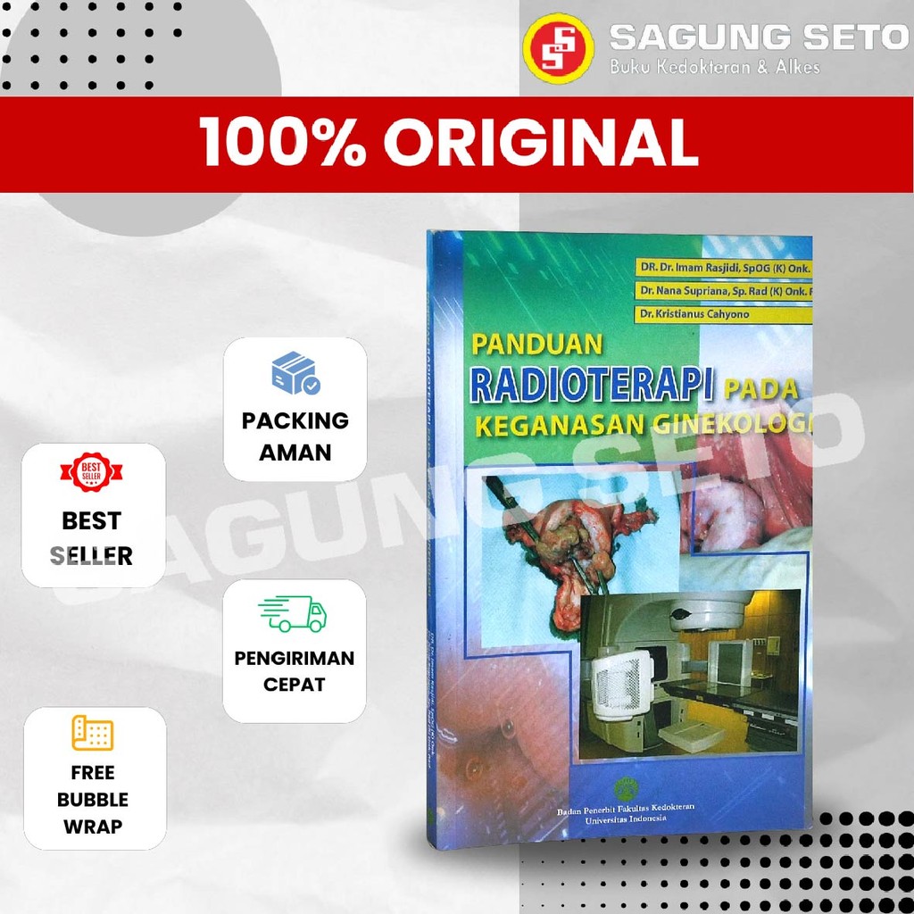 BUKU PANDUAN RADIOTERAPI PADA KEGANASAN GINEKOLOGI / OBGYN