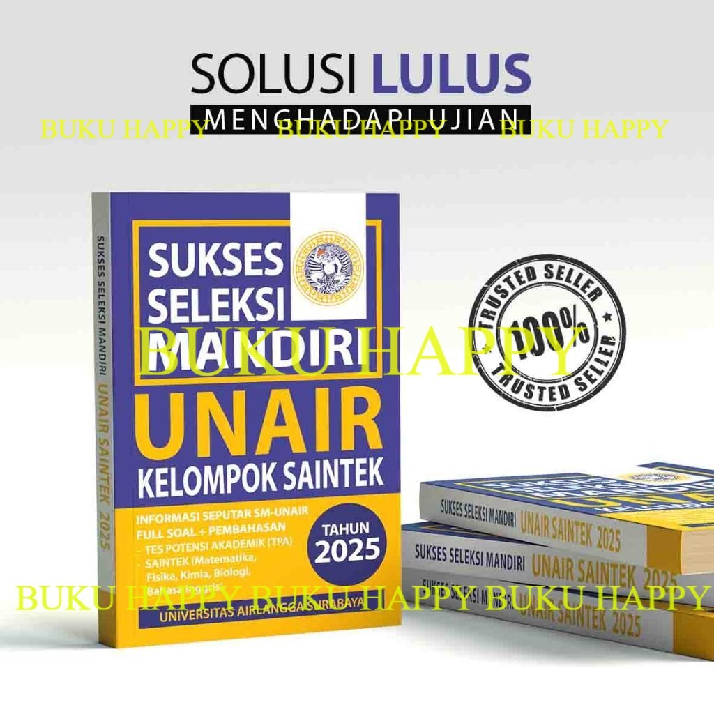 BUKU SELEKSI MANDIRI UNAIR SAINTEK 2025 - SMUA UNAIR SAINTEK 2025