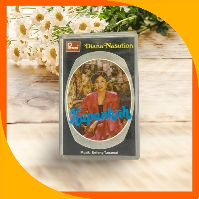 kaset Pita  Diana Nasution Kapankah