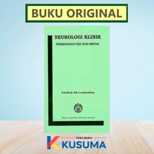 [ORI] Neurologi Klinik - Lumbantobing FKUI