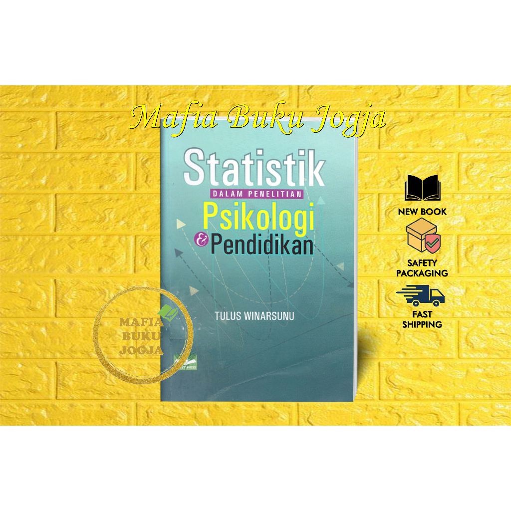 STATISTIK DALAM PENELITIAN PSIKOLOGI - TULUS WINARSUNU