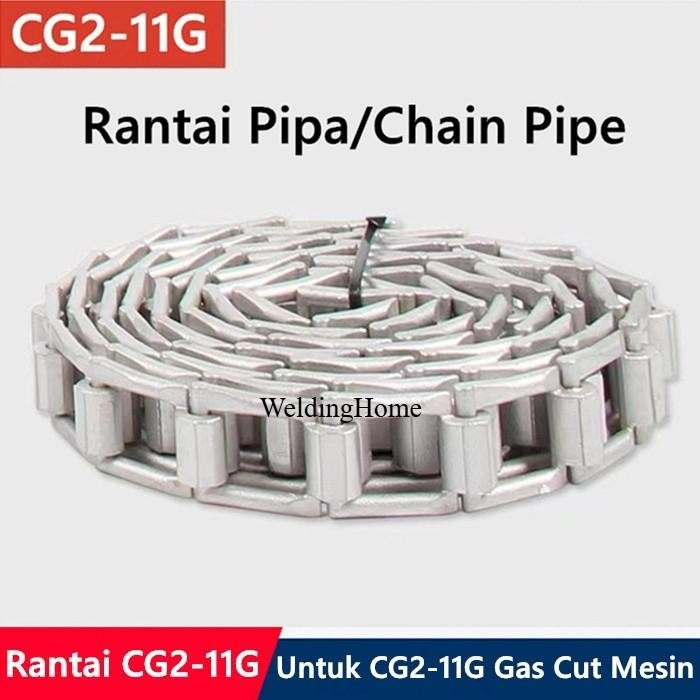

Rantai Chain CG2-11G Gas Cutting Mesin Machine Potong Pipa Bulat