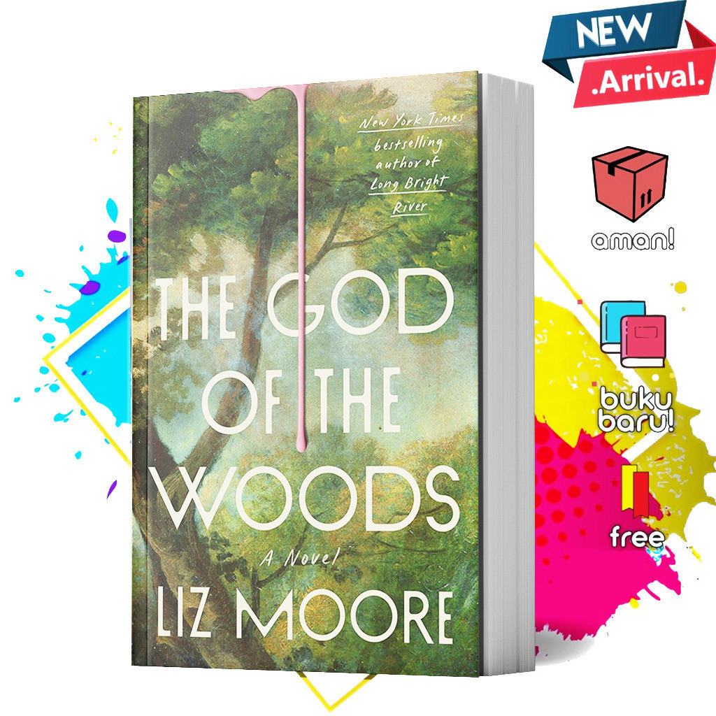 The God of the Woods by Liz Moore