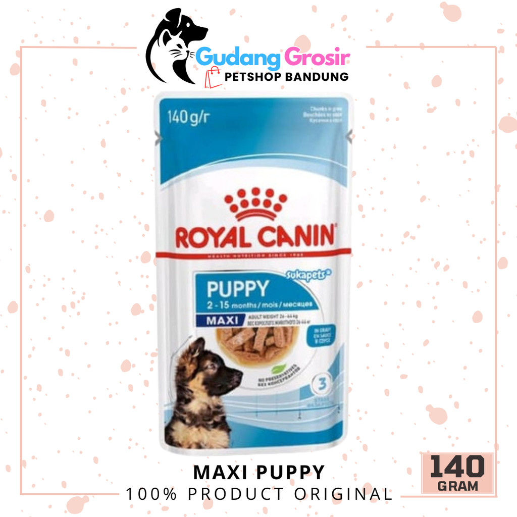 ROYAL CANIN MAXI PUPPY WET POUCH / WET FOOD 140GR