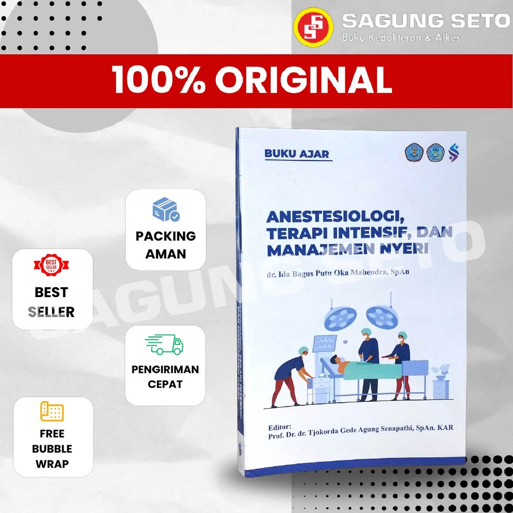 BUKU AJAR ANESTESIOLOGI TERAPI INTENSIF DAN MANAJEMEN NYERI - DR IDA BAGUS PUTU OKA MAHENDRA