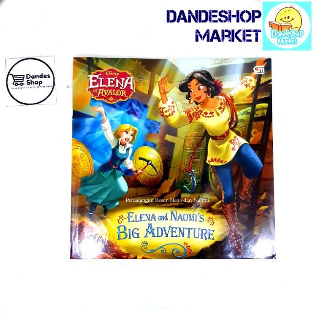 Buku Elena of Avalor Petualangan besar Elena dan naomi
