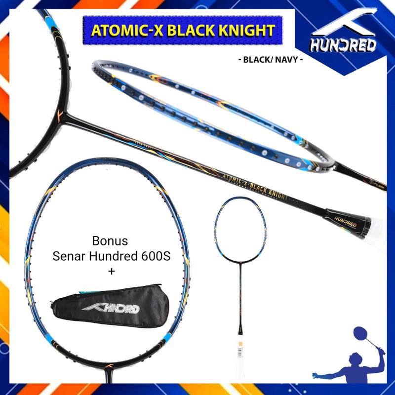 Raket Hundred Atomic X Black Knight Original