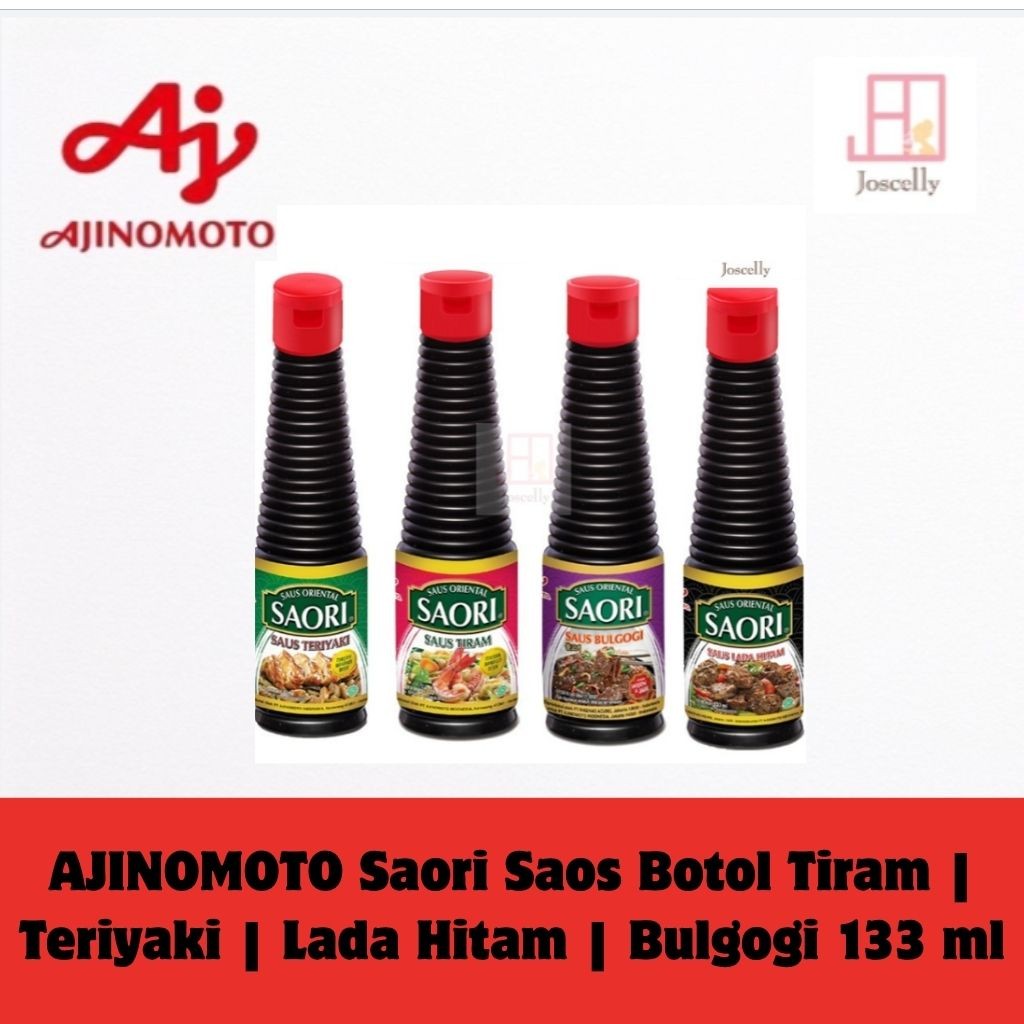 

JOSCELLY.ID AJINOMOTO Saori Saos Botol Tiram | Teriyaki | Lada Hitam | Bulgogi 133 ml