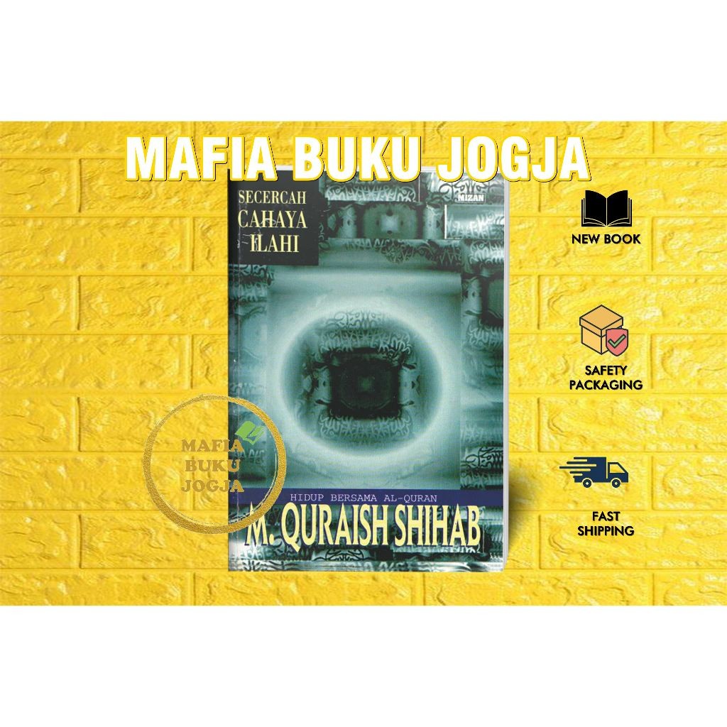 SECERCAH CAHAYA ILAHI - M. QURAISH SHIHAB