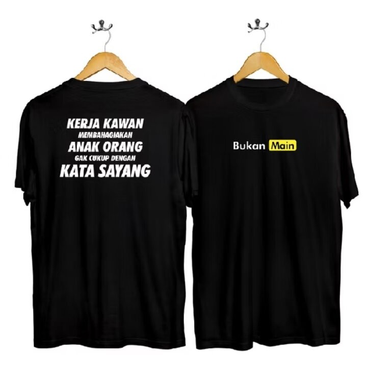 kaos kata kata bukan main t-shirt pria/wanita dewasa