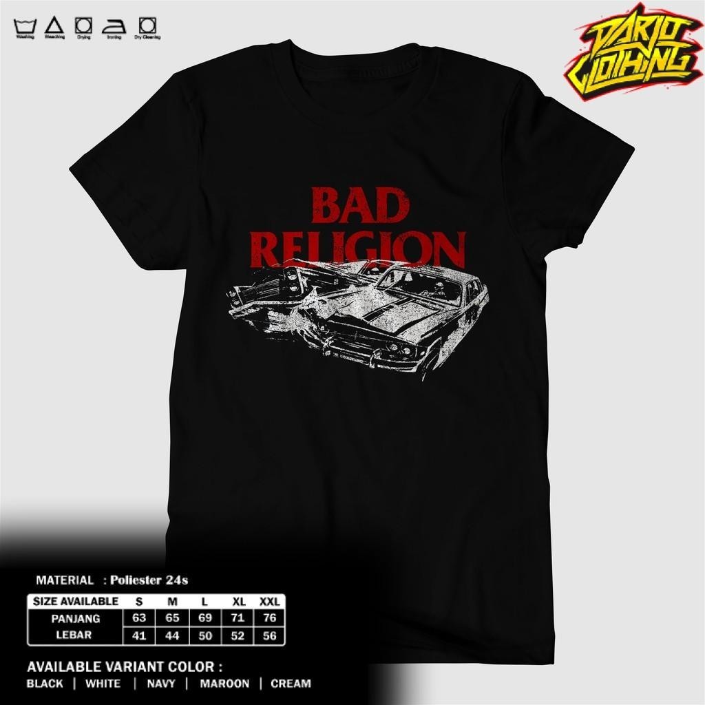 Kaos DarjoClothing -  KAOS BAND - KAOS BAD RELIGION - BAJU BAD RELIGION CAR - BAJU MUSIK ROCK METAL