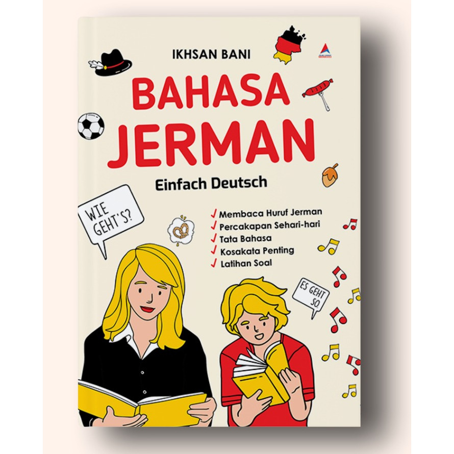 Bahasa Jerman : Einfach Deutsch - Ikhsan Bani - Anak Hebat Indonesia