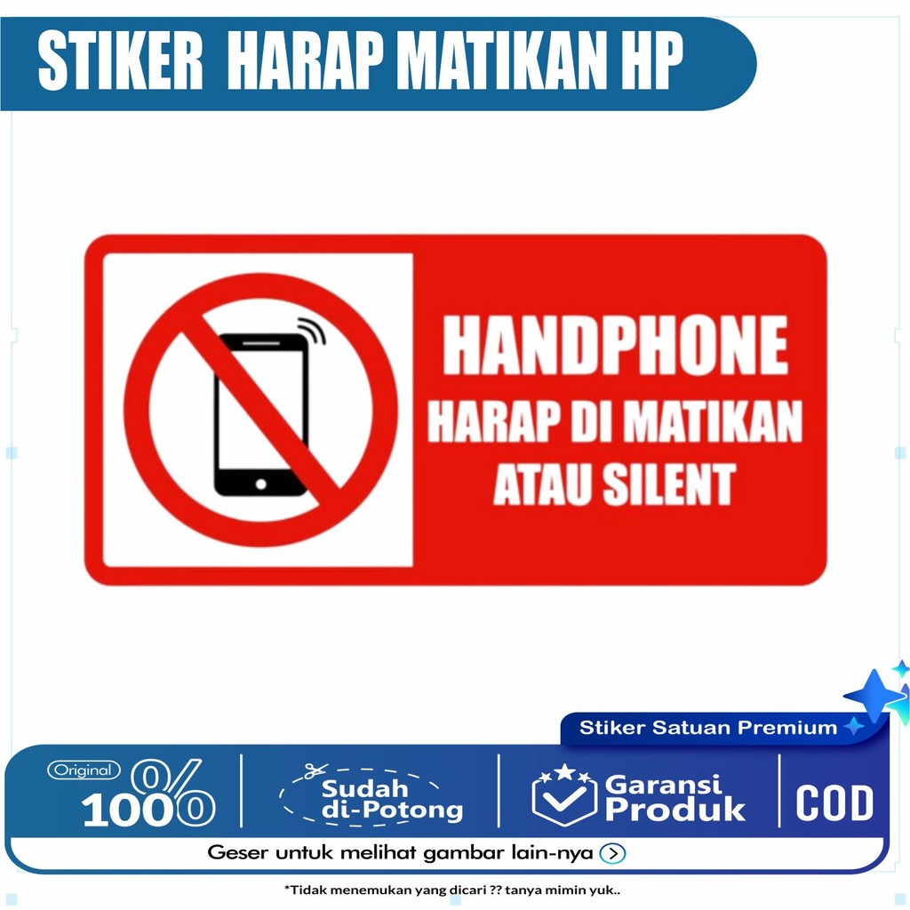 

021 - Stiker Handphone Harap Dimatikan, Matikan HP, Sticker Vinyl, Tahan Air, Termurah, Bisa Custom