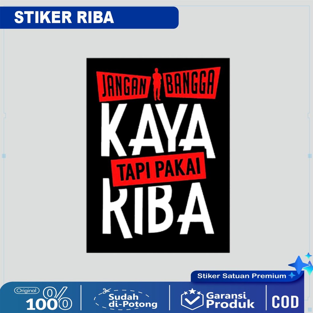 Stiker Jangan Bangga Kaya Tapi Pakai Riba Sticker Kata Dakwah Muslim Islami Vinyl Anti Air