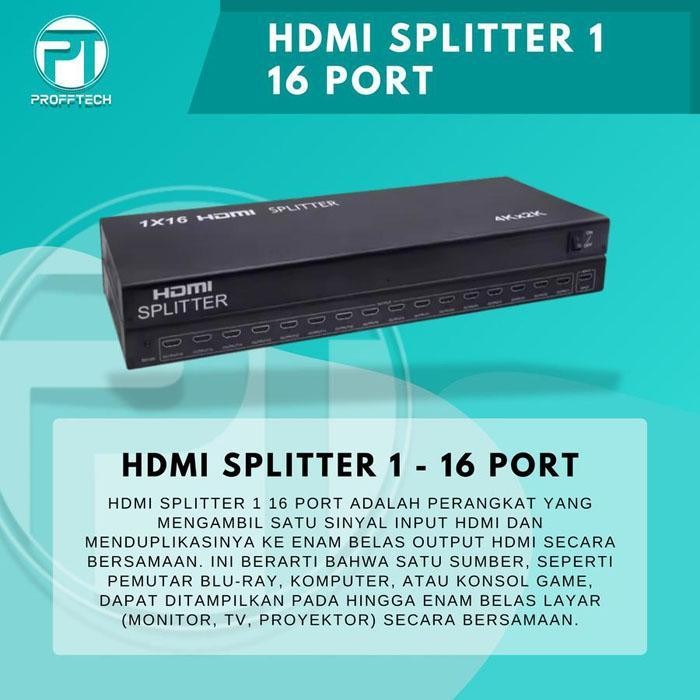 Profftech HDMI Splitter 16 Port 1 In 16 Out 1-16 1 to 16 Port 4K Plug n Play TSB