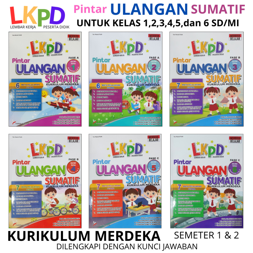 

LKPD - PINTAR ULANGAN SUMATIF Kelas 1,2,3,4,5 dan 6 SD/MI ( Lembar Kerja Peserta Didik )