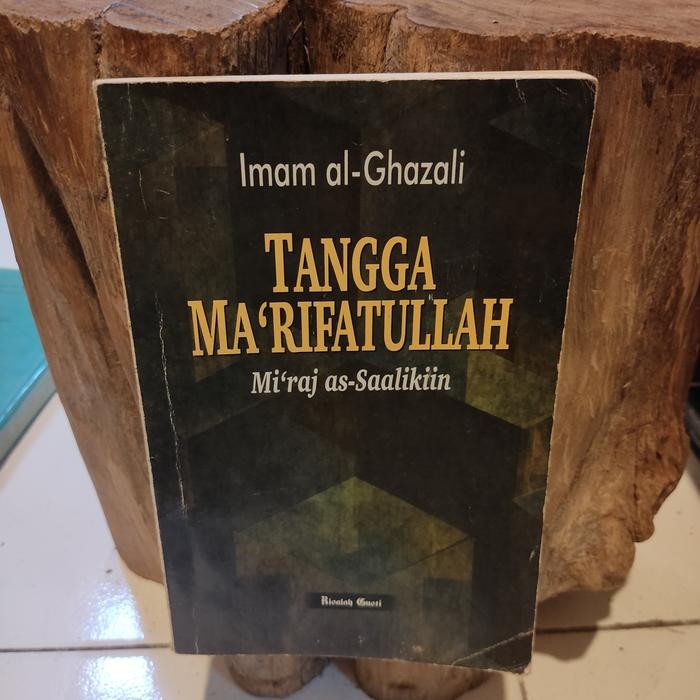 TANGGA MA'RIFATULLAH Mi'raj as-Saalikiin IMAM AL GHAZALI