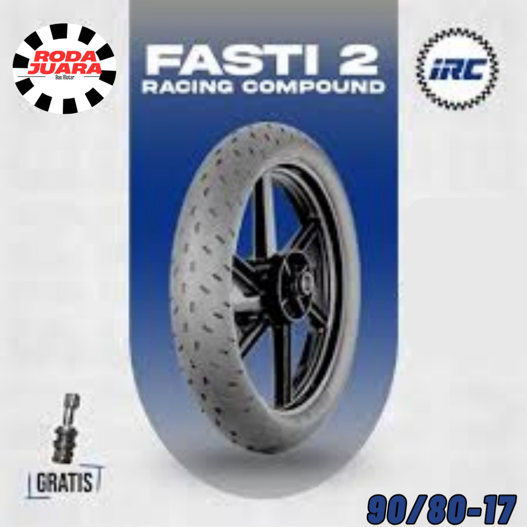 BAN IRC RACING RING 17 90/80-17 FASTI 2 SATUAN/SEPASANG BAN TUBELES MOTOR BEBEK SOFTCOMPOND