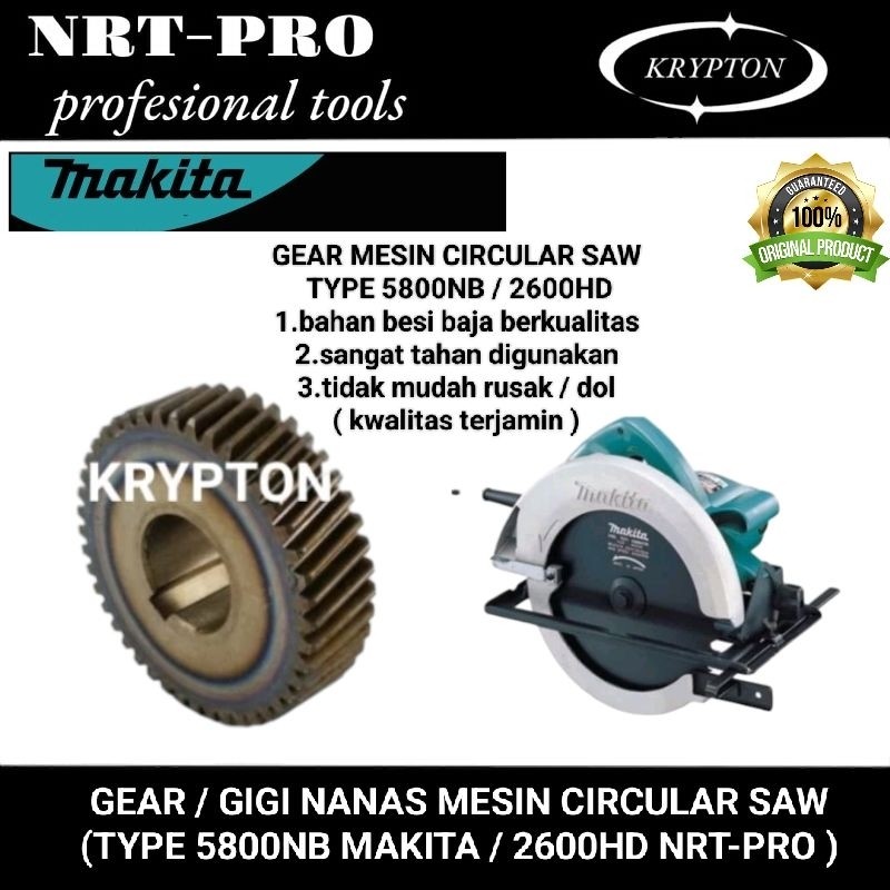 Gear circular Saw 7" Type 2600HD / 5800NB NRT-PRO 100% ORIGINALRUSTY