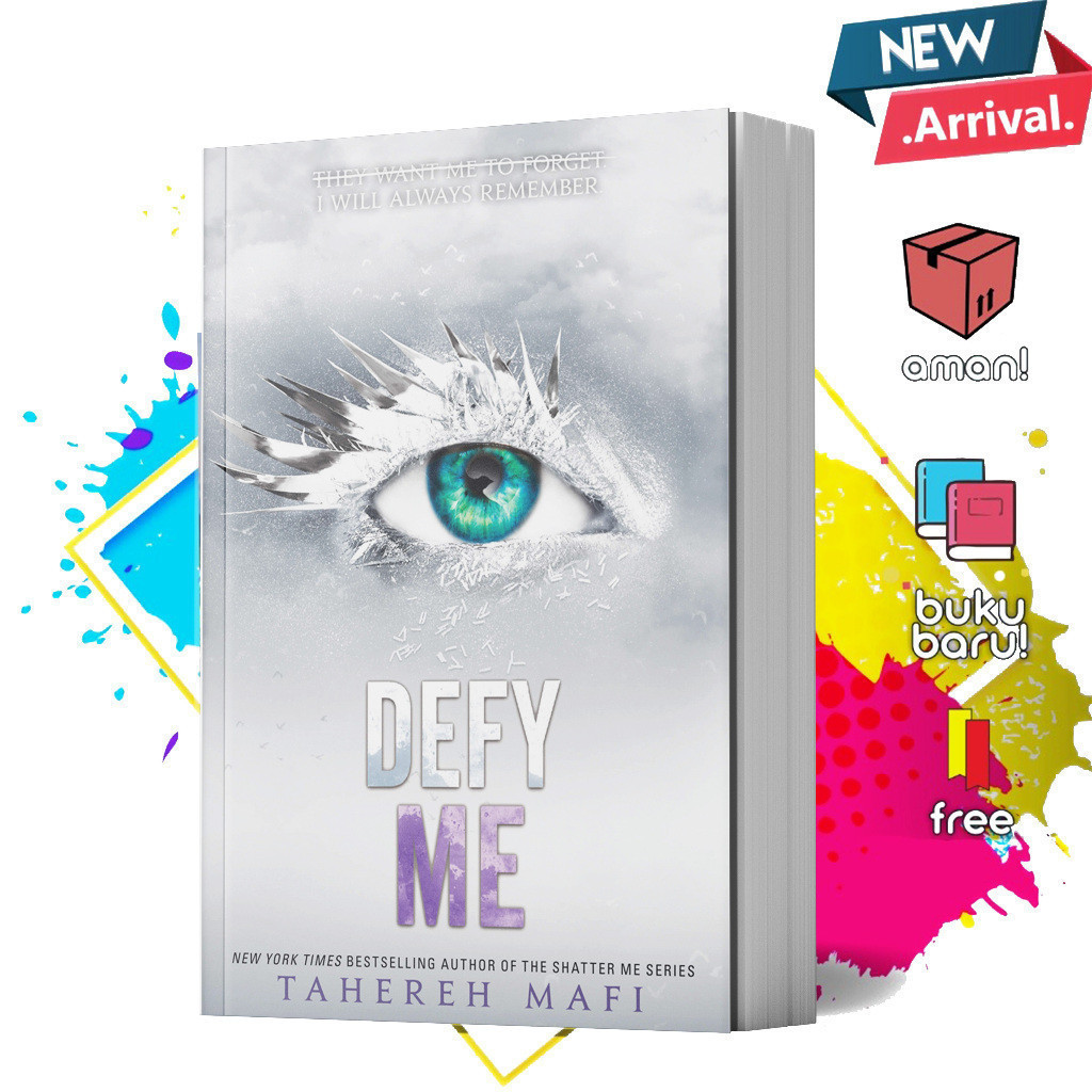 Defy Me (Shatter Me, #5) by Tahereh Mafi