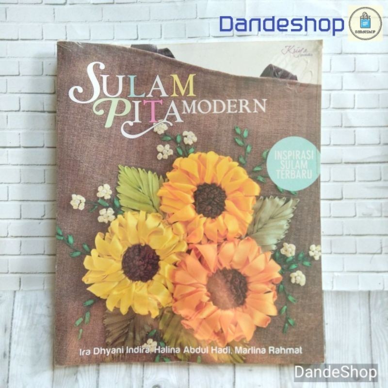 

Sulam Pita Modern - Inspirasi Sulam Terbaru - Buku Ketrampilan