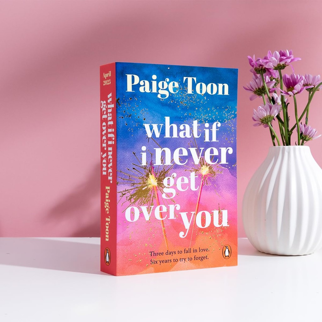 Novel import Original What If I Never Get Over You: The unforgettable new love story pb by Paige Too