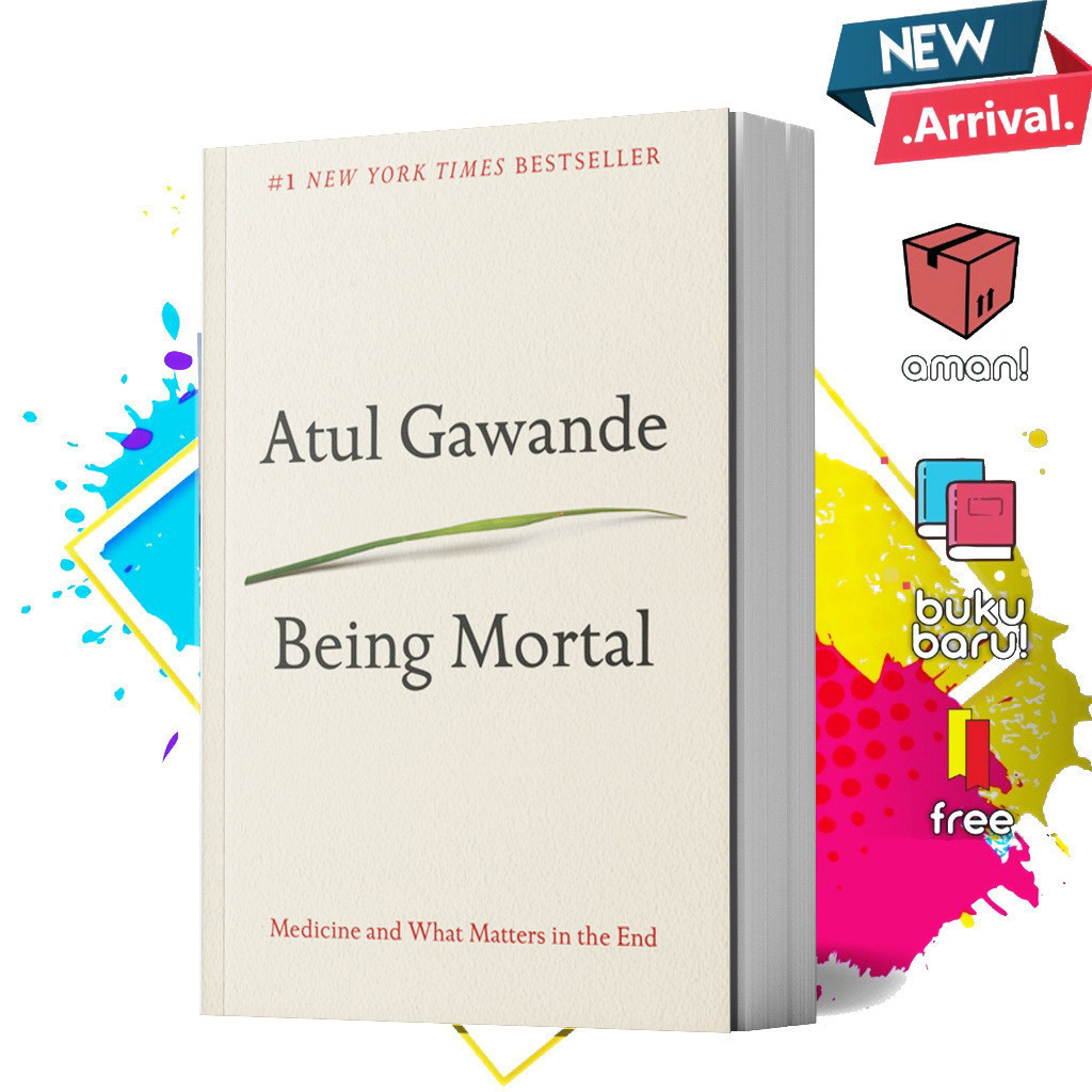 Being Mortal by Atul Gawande