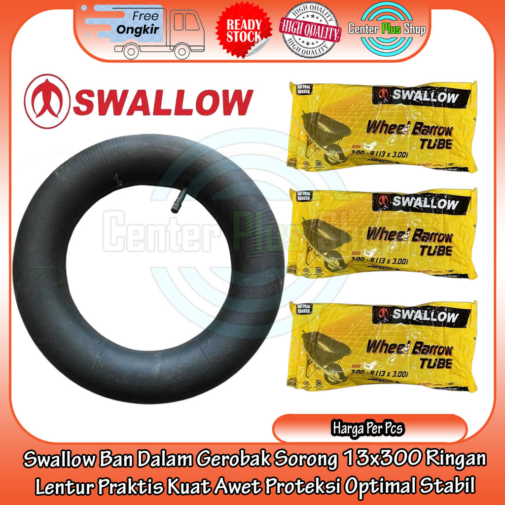 Swallow Ban Dalam Gerobak Sorong 13x300 Ringan Lentur Praktis Kuat Awet Proteksi Optimal Stabil Elas