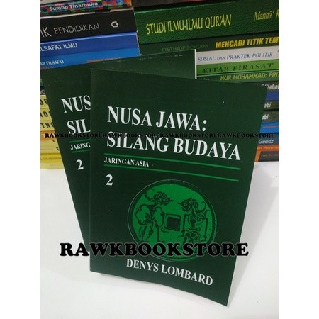 NUSA JAWA SILANG BUDAYA JILID 2 - DENYS LOMBARD