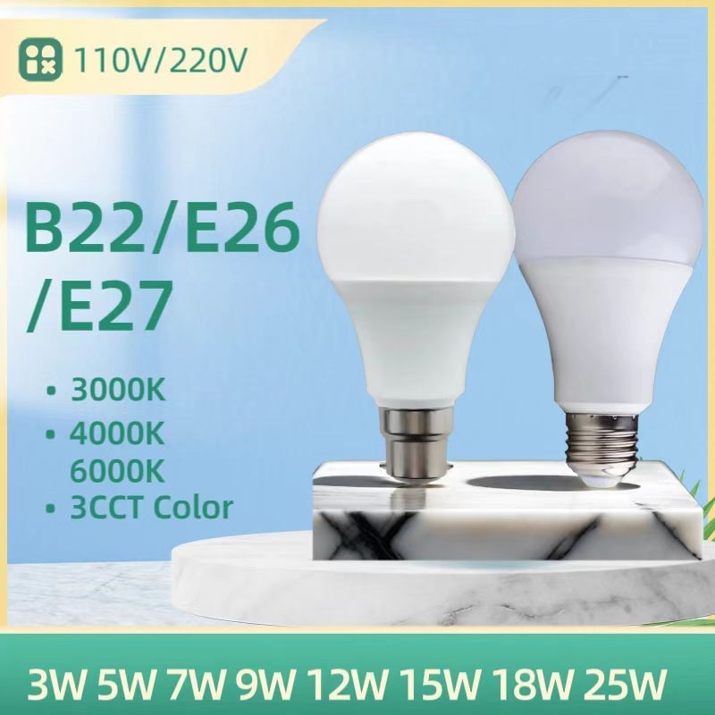 3W 5W 7W 9W 12W 15W 18W 25W LED Bulb E26 B22 110V 220V 3000K 4000K 6000K 3CCT Lights LED A60 Bulbs E