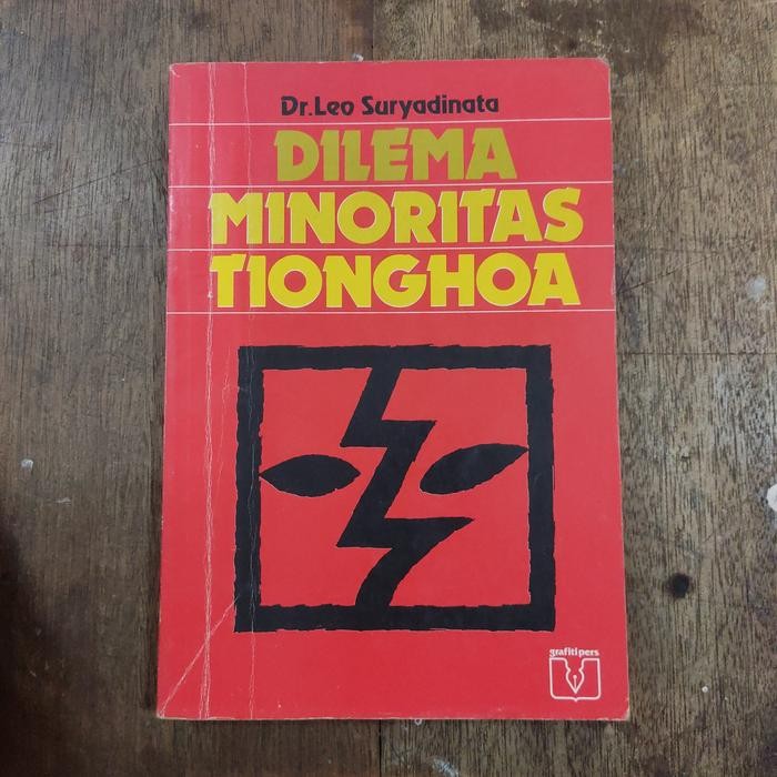 DILEMA MINORITAS TIONGHOA DR. LEO SURYADINATA