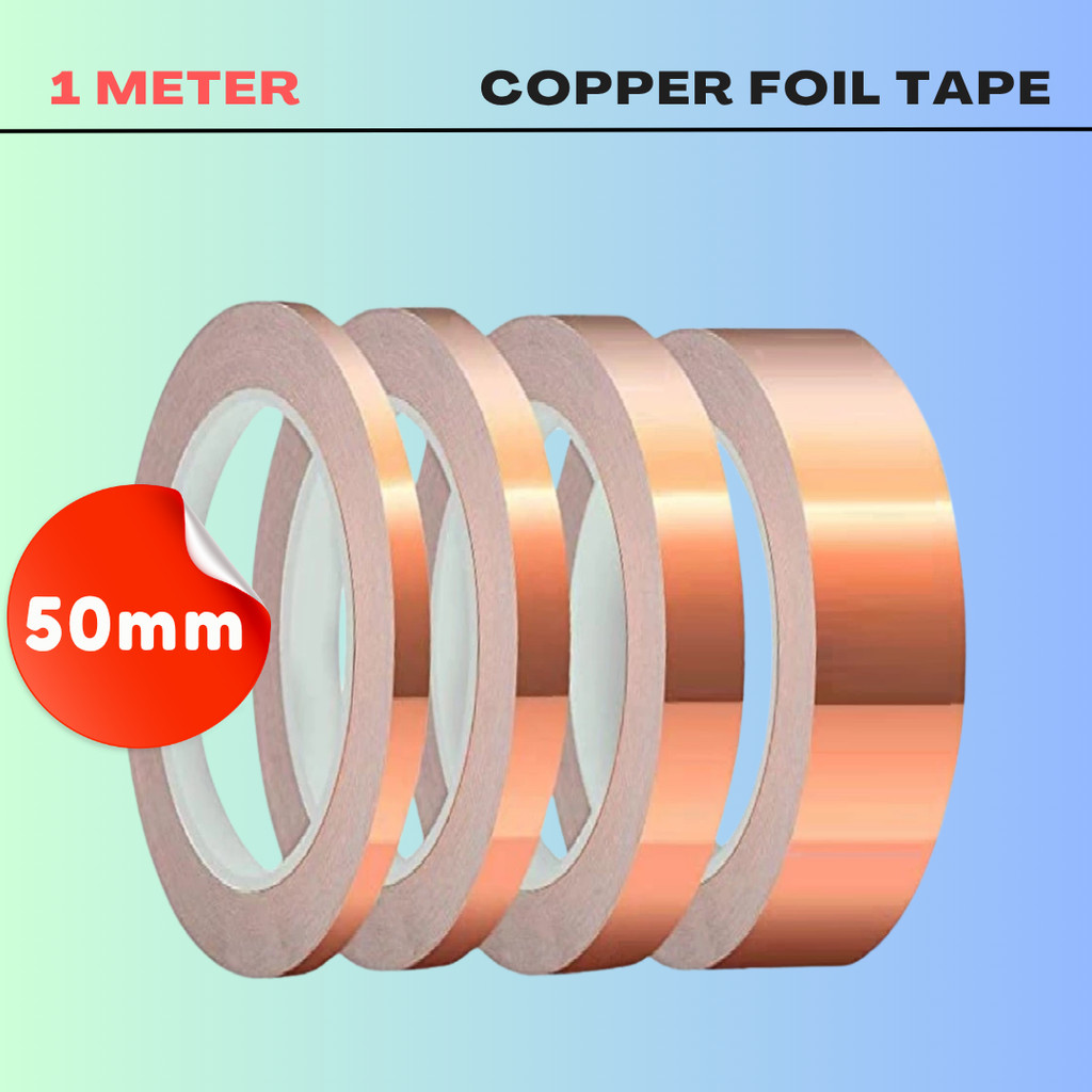 [1 meter] Adhesive Copper Foil Tape 50mm Jalur Tembaga PCB EMI Lebar 50 mm Solasi Tembaga