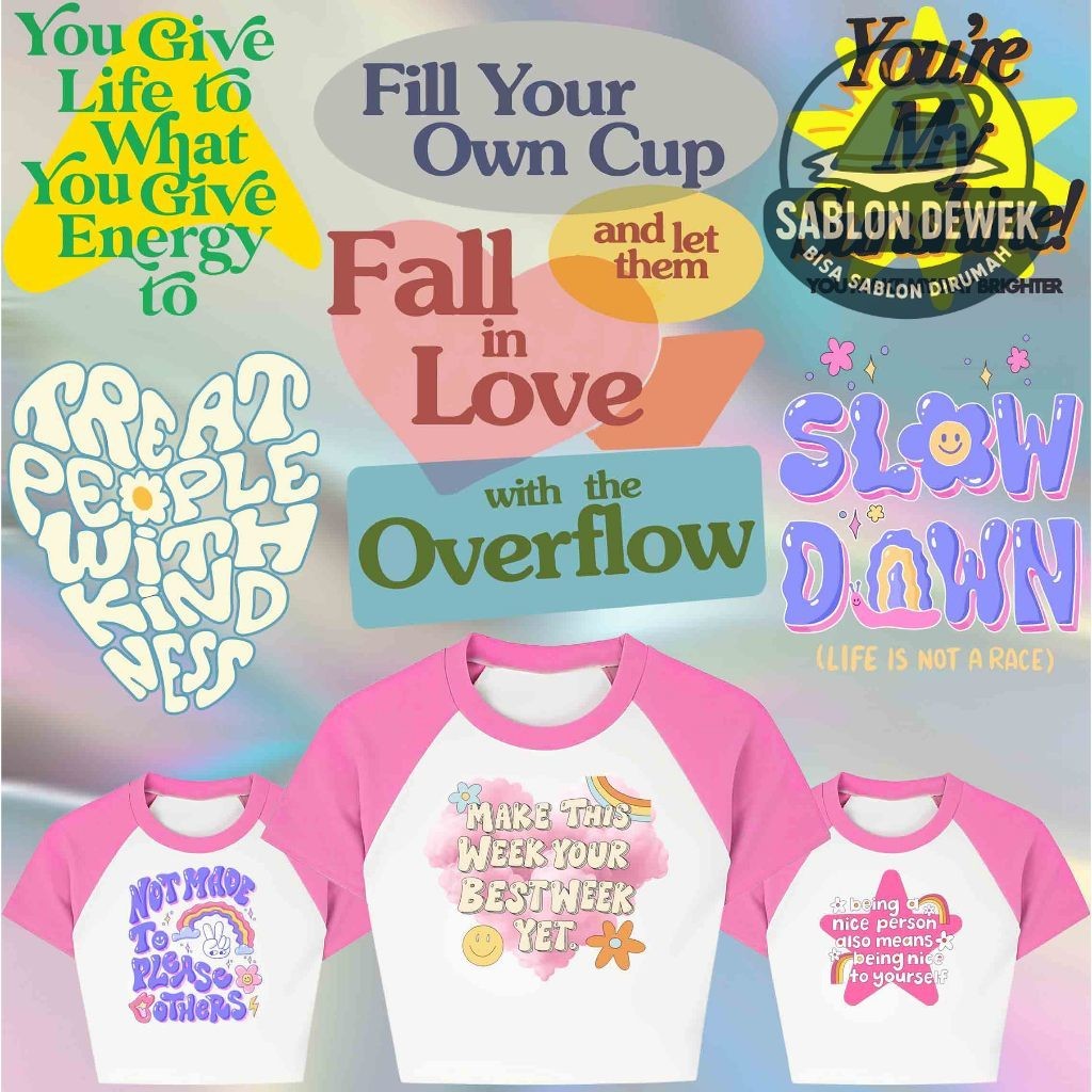 

Sablon Sticker DTF Ukuran 19cm TEMA Aesthetic Quotes
