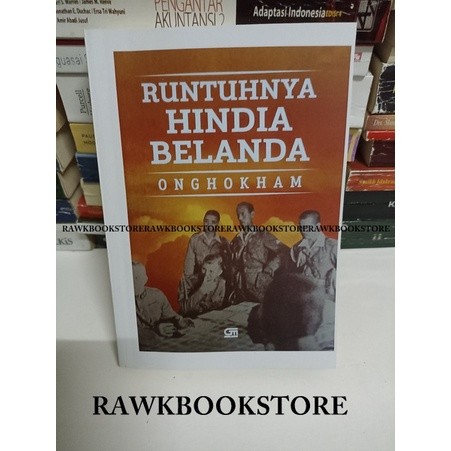 RUNTUHNYA HINDIA BELANDA - ONGHOKHAM