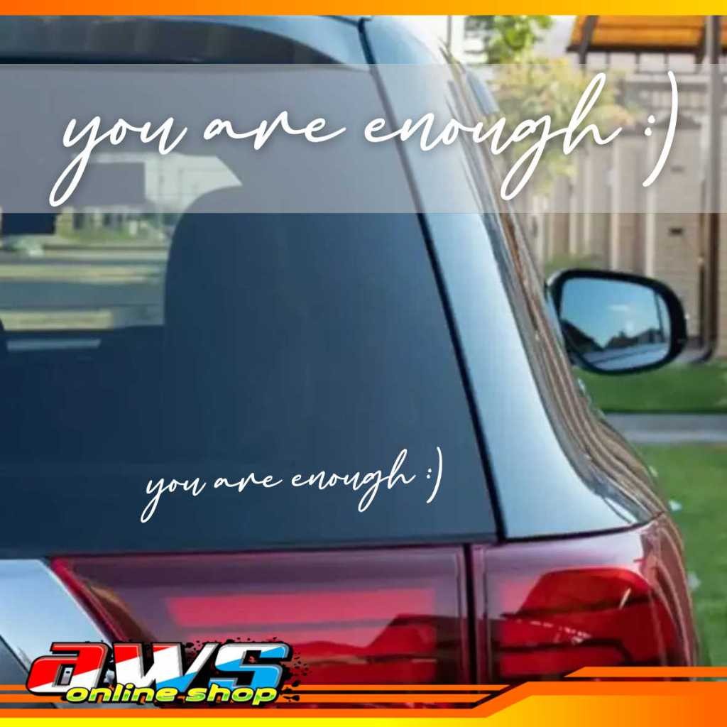 

Sticker you are enough