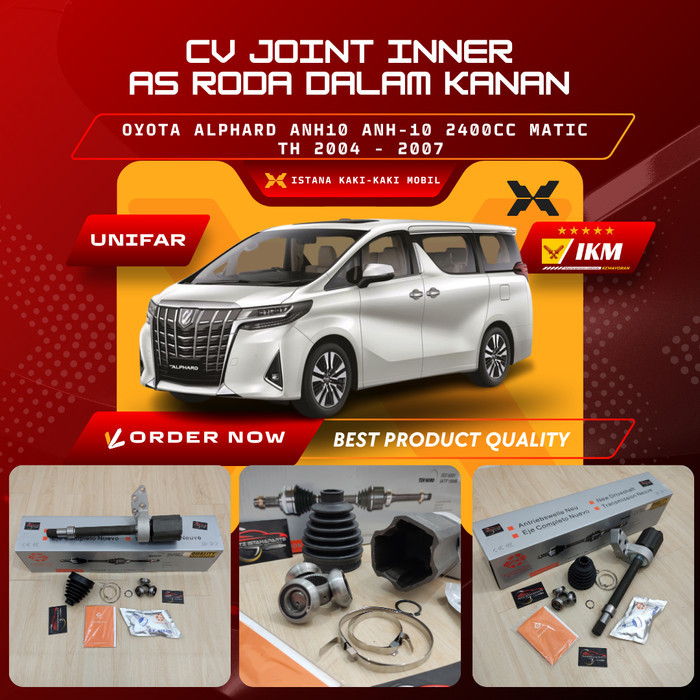 CV JOINT Inner / As Roda Dalam Kanan Toyota ALPHARD ANH10 ANH-10 2400CC Matic Tahun 2004 - 2007 Orig