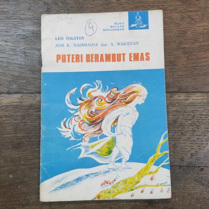 PUTERI BERAMBUT EMAS Oleh. LEO TOLSTOY
