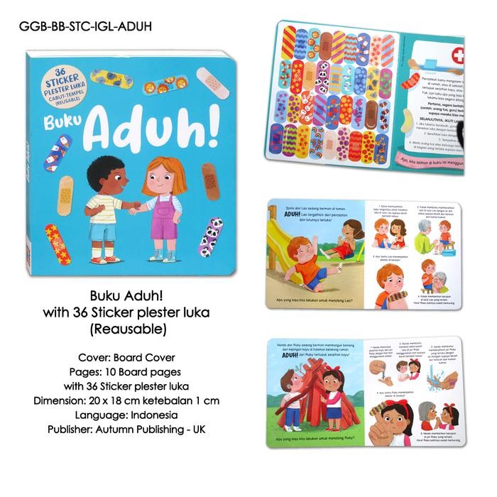 

Buku Aduh! Board Book dengan 36 Sticker Plester Luka cabut-tempel (reusable) - Buku Edukasi Anak [GinukGinuk]