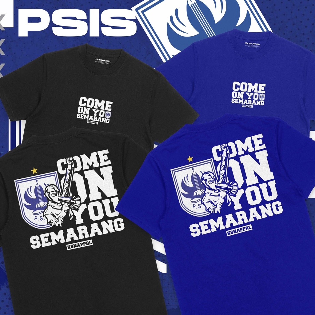 Kaos PSIS "Come On You Semarang" - Psis Semarang/Semarang Fans/Mahesa Jenar