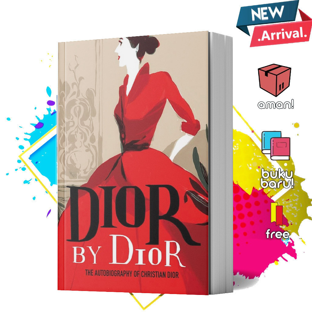 Dior by Dior: The Autobiography of Christian Dior by Christian Dior