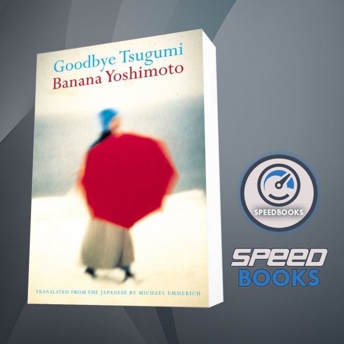 Goodbye Tsugumi Banana Yoshimoto