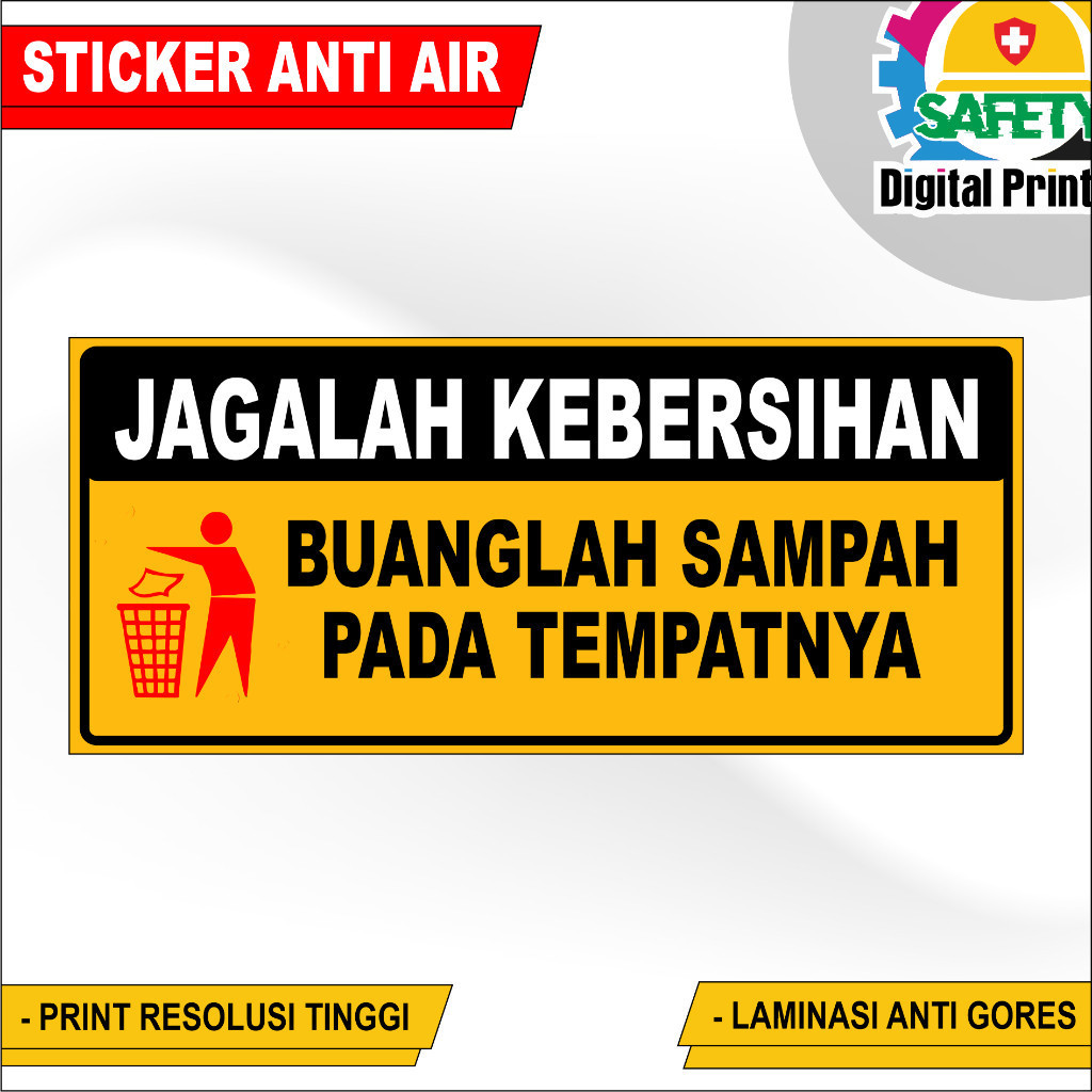 

STIKER SIGN JAGALAH KEBERSIHAN DILARANG MEMBUANG SAMPAH SEMBARANGAN / BUANGLAH SAMPAH PADA TEMPATNYA STIKER VINYL VARIAN UKURAN