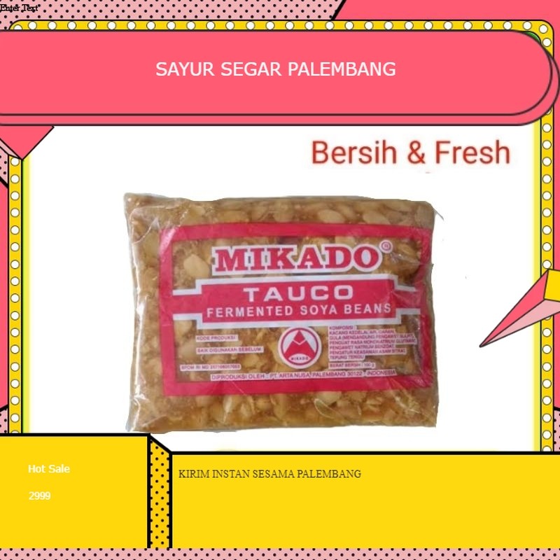 

Tauco - Toko Sayur Palembang Instan