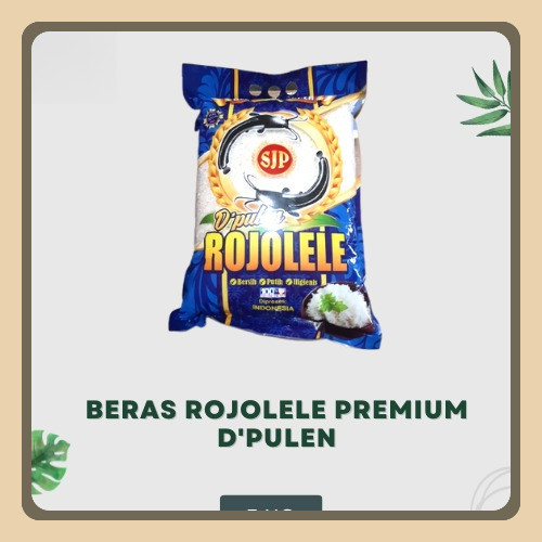 

Beras Super Premium ROJOLELE D'PULEN 5 Kg Murah !!