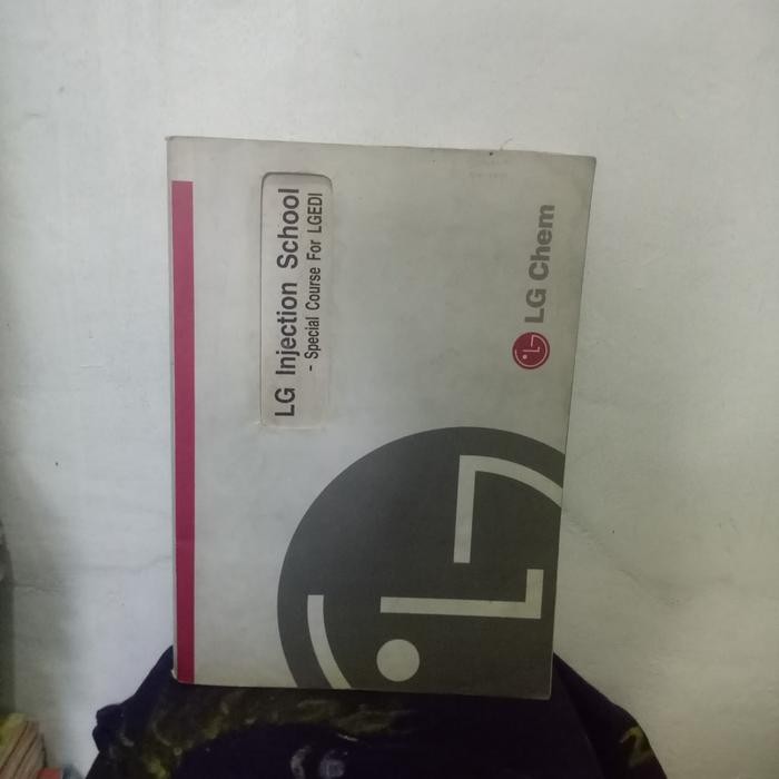Ori Buku LG Injection School Special Course For LGEDI LG Chem Tech Cen
