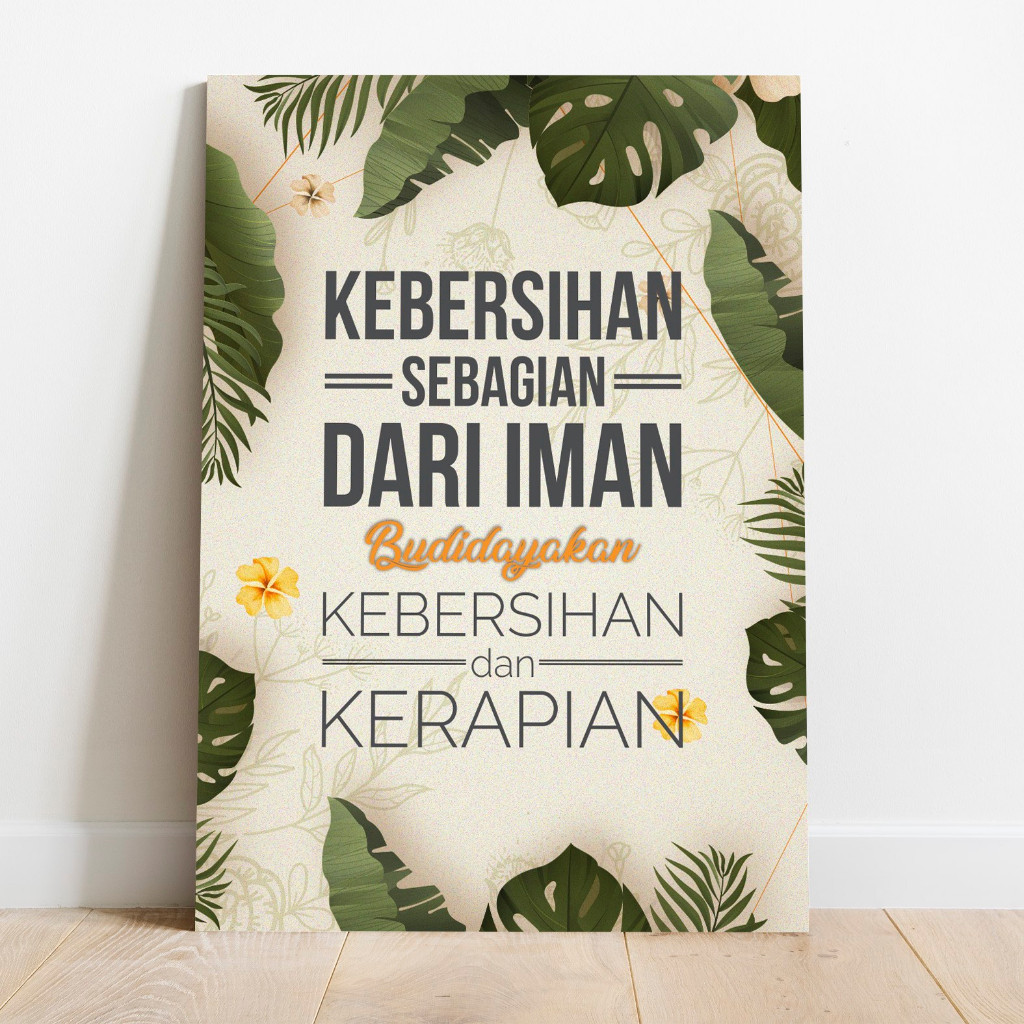 Poster Kebersihan Sebagian Dari Iman Budayakan Kerapihan