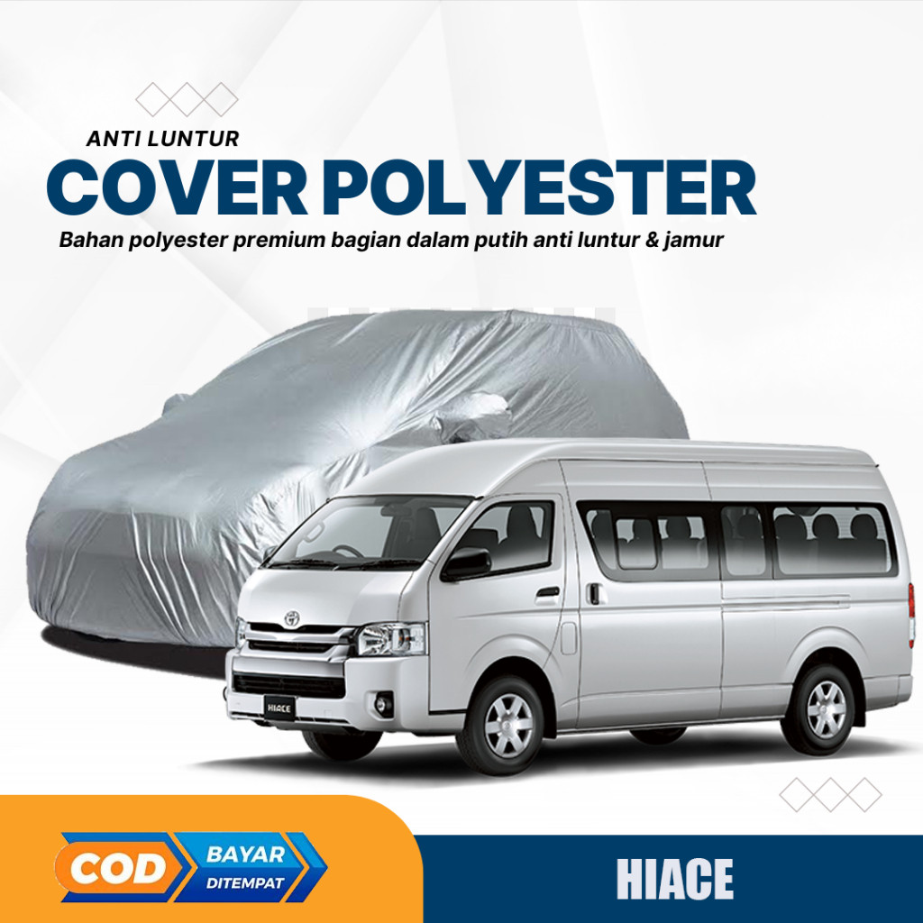 Terlaris Body Cover Mobil Hiace Sarung Mobil Hiace/hiace premio hiace commuter  hiace campervan apv 