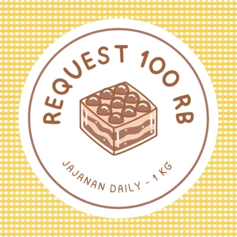 

Jajan Request 100K - 1Kg