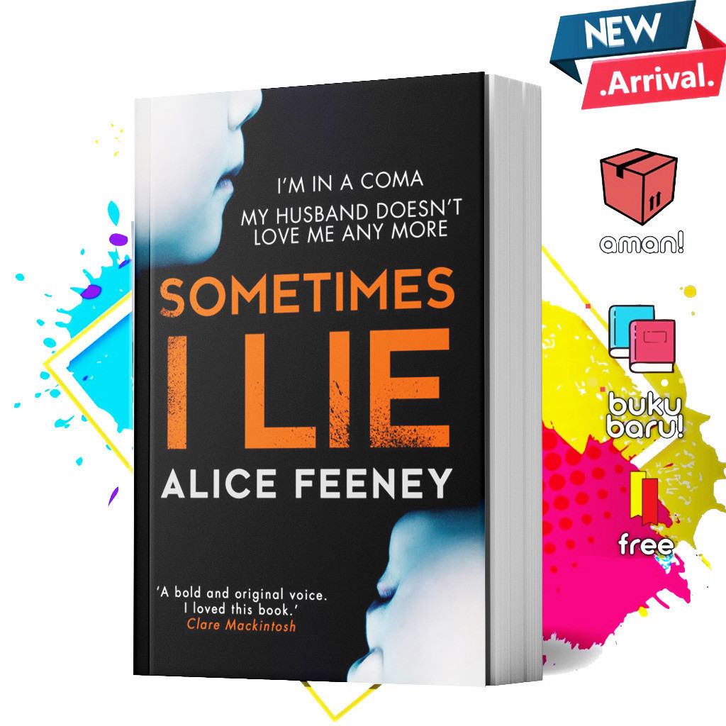 Sometimes I Lie - Alice Feeney